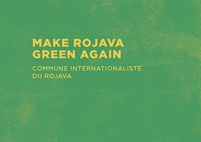 Make Rojava Green Again commune internationaliste du Rojava