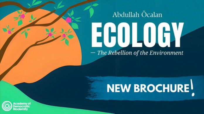 L'Académie de la modernité démocratique vient de publier une nouvelle brochure intitulée « Écologie - La rébellion de l'environnement ».